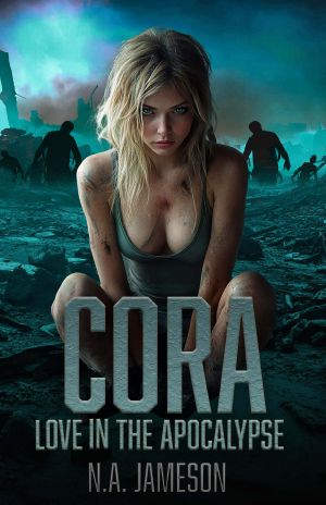 [Love in the Apocalypse 02] • Cora